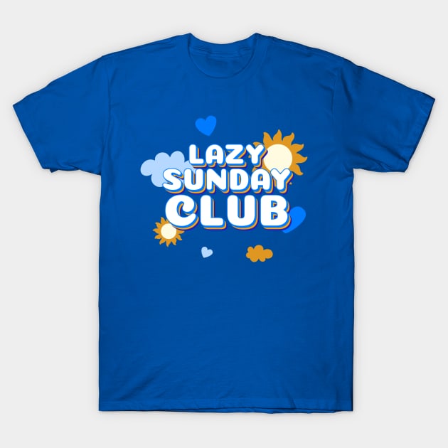 Lazy Sunday Club T-Shirt by Unique Treats Designs